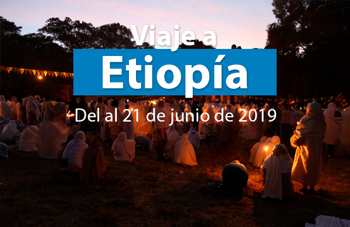 VIAJE A ETIOPÍA: DEL 10 AL 21 DE JUNIO 2019