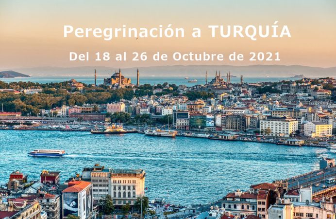 RUTA DE SAN PABLO: TURQUIA. DEL 18 AL 26 DE OCTUBRE 2021