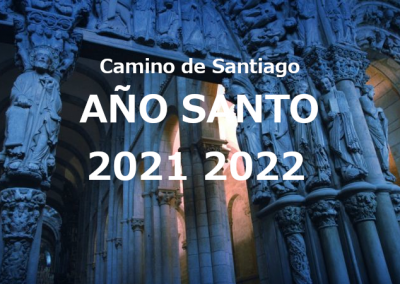 PEREGRINACIÓN CAMINO DE SANTIAGO AÑO SANTO 2021 2022