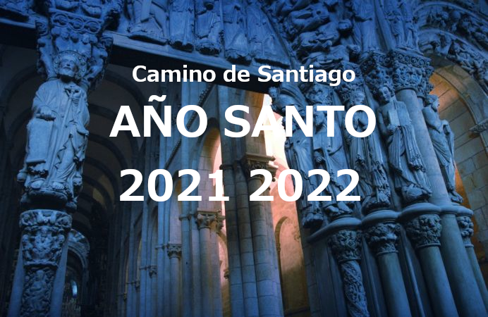 Camino de Santiago Jubileo 2021 2022